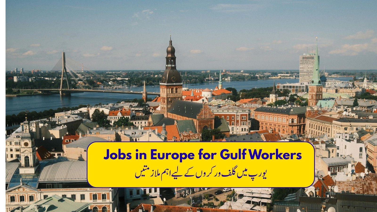 Jobs in Europe for Gulf Workers